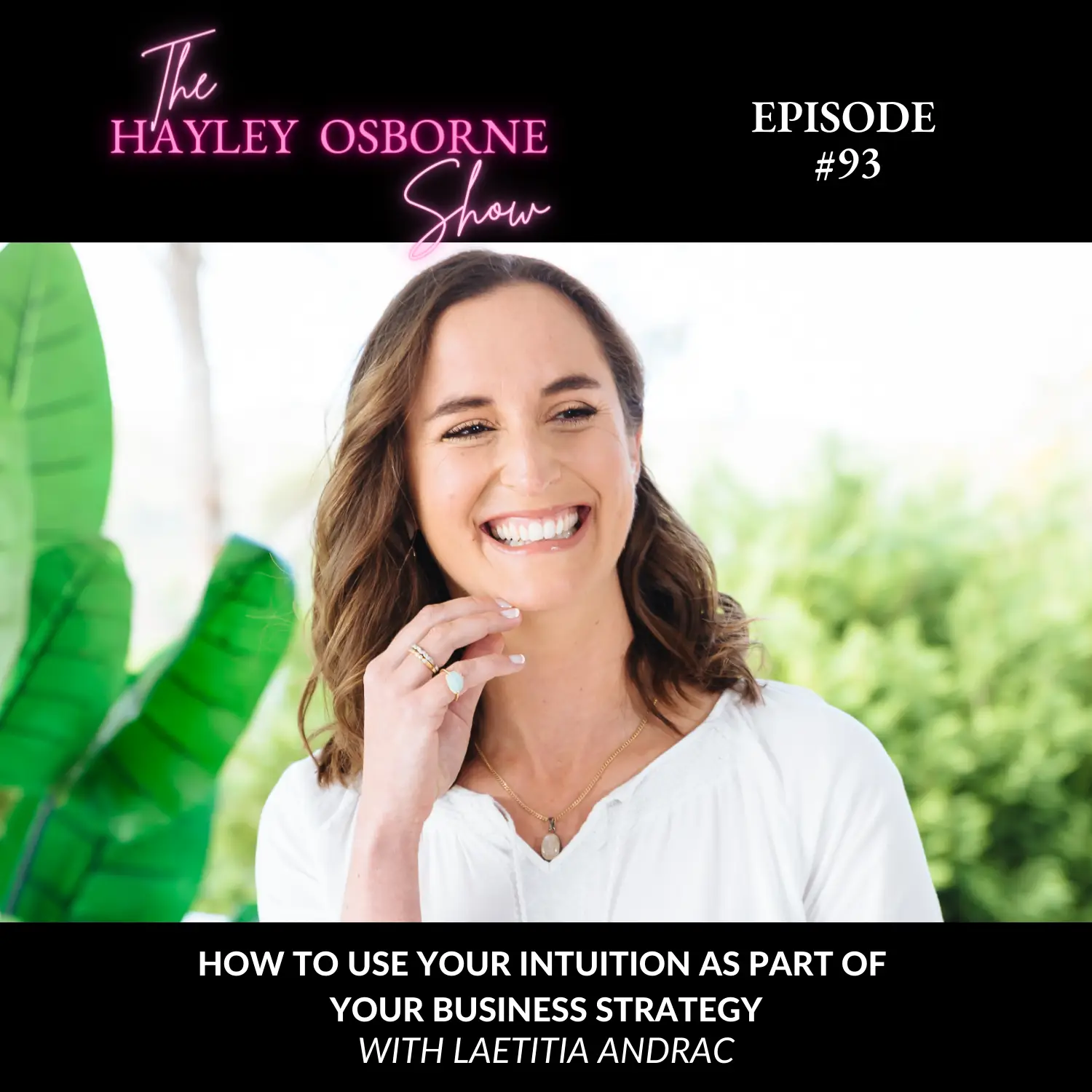 Laetitia Andrac EP 93 The Hayley Osborne Show